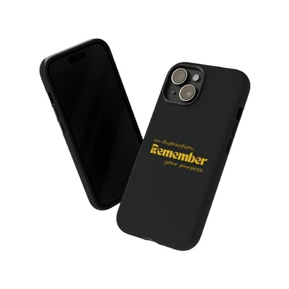 'In distraction, remember your purpose.' Phone Case