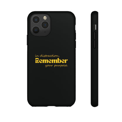 'In distraction, remember your purpose.' Phone Case