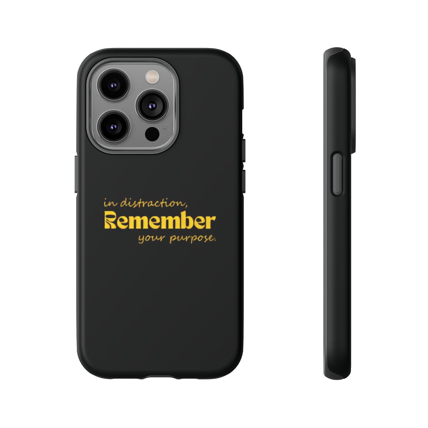 'In distraction, remember your purpose.' Phone Case