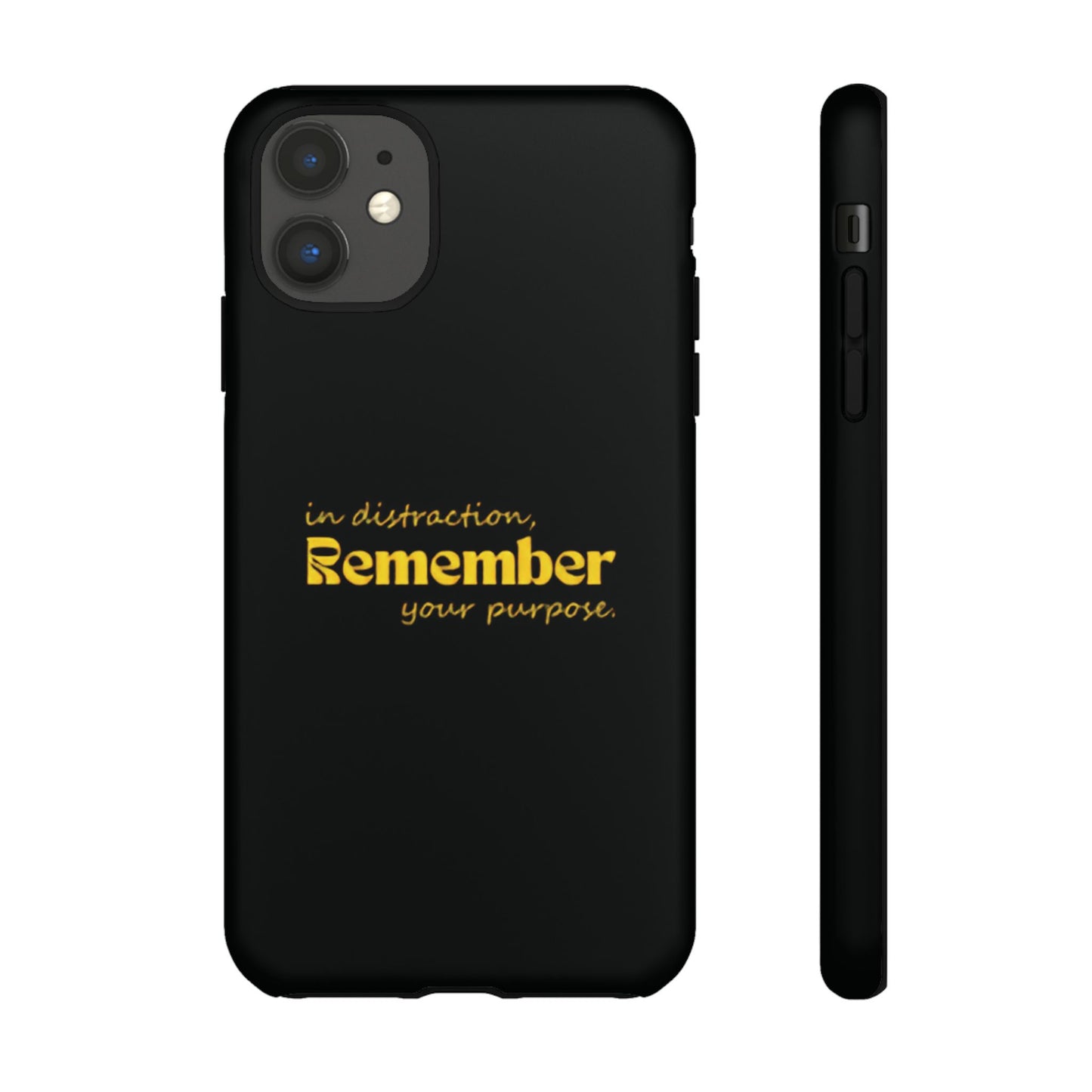 'In distraction, remember your purpose.' Phone Case